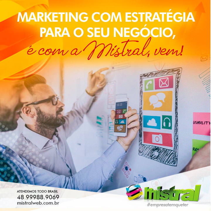 Marketing com Estratégia para o seu negócio, é com a Mistral, vem!