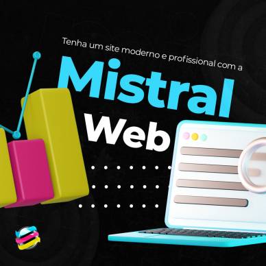 Tenha um site moderno e profissional com a Mistral Web