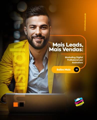 Mais Leads, Mais Vendas; Marketing Digital Profissional por Assinatura