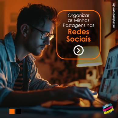 Organizar as Minhas Postagens nas Redes Sociais